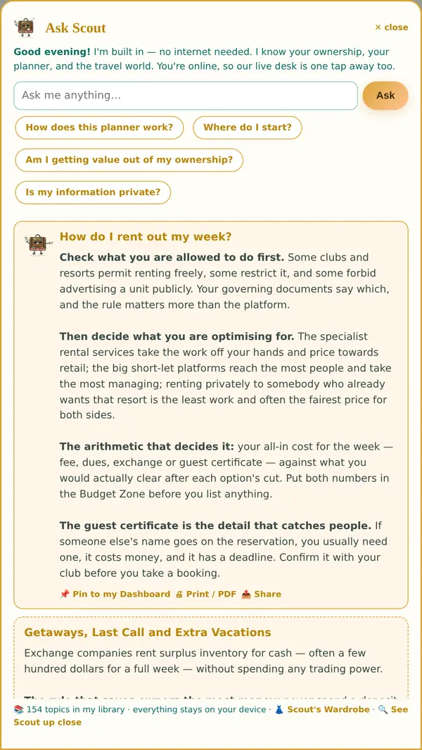Scout answering: how do I rent out my week?